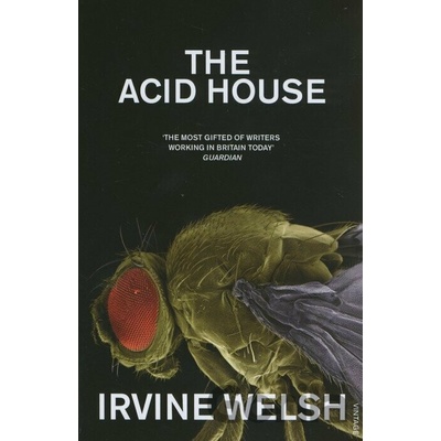 The Acid House - Irvine Welsh