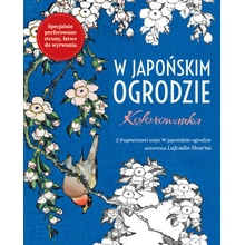 W Japońskim ogrodzie. Kolorowanka antystresowa