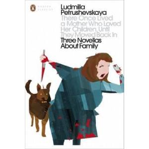 There Once Lived a Mother Who Loved Her Children, Until They Moved Back In | Ludmilla Petrushevskaya (ISBN: 9780141198590)