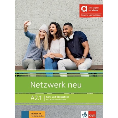 Netzwerk neu A2.1 – Hybride Ausgabe – Kursb./Übungsbuch + MP3/Video allango.net + Lizenz (24 Monate) Klett nakladatelství