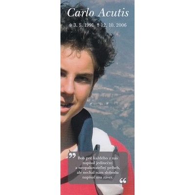 Záložka: Carlo Acutis s litániami - Boh pre každého z nás napísal jedinečný…