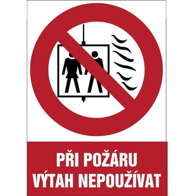 Značka Při požáru výtah nepoužívat, samolepicí fólie, 148 × 210 mm BZ FD977
