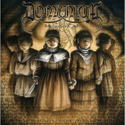 Dominium - Mohocks Club CD