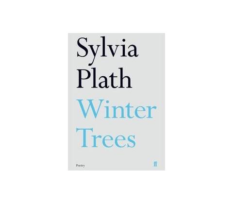 Winter Trees Sylvia Plath