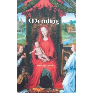 Memling | W. H. J. Weale, J. C Weale (ISBN: 9781861717283)