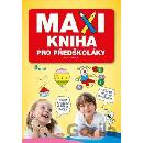Maxikniha pro předškoláky