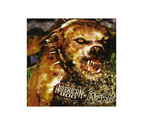 AMERICAN DOG: MEAN CD