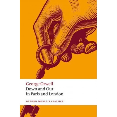 Down and Out in Paris and London | George Orwell