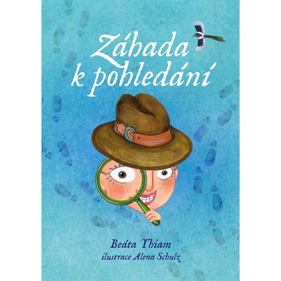 Záhada k pohledání - Beáta Thiam; Alena Schulz