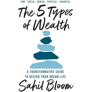 The 5 Types of Wealth (ISBN: 9780593983522)