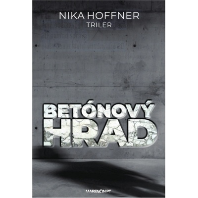 Betónový hrad - Nika Hoffner