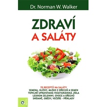 Zdraví a saláty - Norman W. Walker