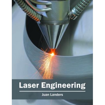 Laser Engineering