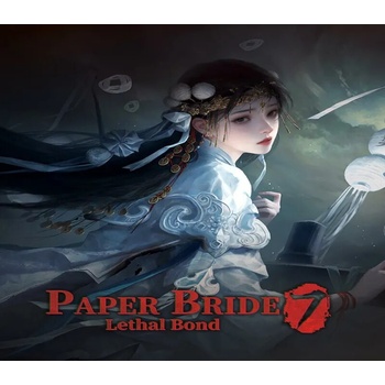 Paper Bride 7 Lethal Bond