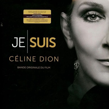 Celine Dion - Je Suis : Céline Dion (Bande Originale Du Film) (French Edition) (2 LP) (0198028165518)