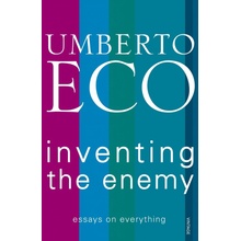 Inventing the Enemy - Eco, Umberto