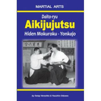 Image 1 of Daito-ryu Aikijujutsu: Hiden Mokuroku - Yonkajo
