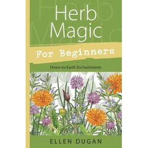 Herb Magic for Beginners | Ellen Dugan (ISBN: 9780738708379)