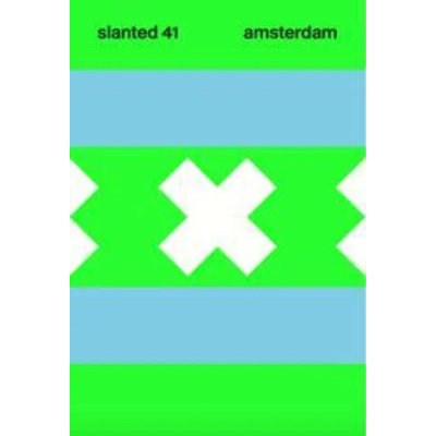 Slanted Magazine #41 - Amsterdam | Julia Kahl, Lars Harmsen, Slanted Publishers