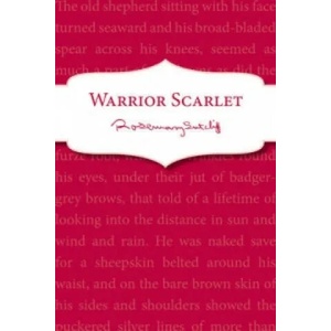 Warrior Scarlet | Rosemary Sutcliff (ISBN: 9781782950967)