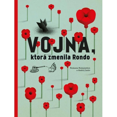 Vojna, ktorá zmenila Rondo