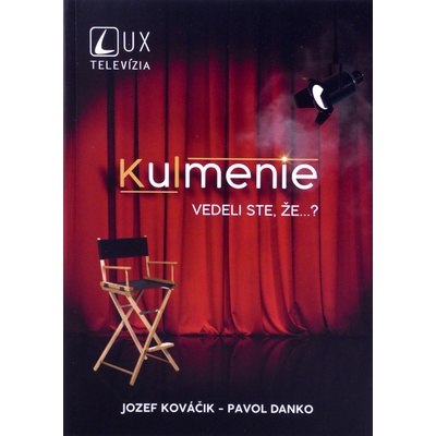 Kulmenie - Vedeli ste, že?