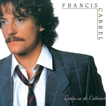 Francis Cabrel - Quelqu'un De L'intérieur (Reissue) (Remastered) (CD) (0888430214828)