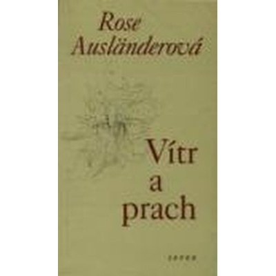 Vítr a prach - Rose Ausländerová