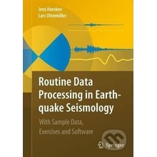 Routine Data Processing in Earthquake Seismology - Jens Havskov, Lars Ottemoller