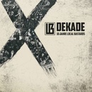 Dekade - Local Bastards CD