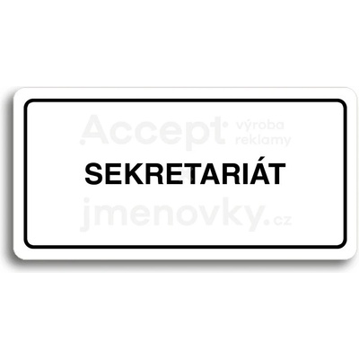 ACCEPT Piktogram SEKRETARIÁT - bílá tabulka - černý tisk