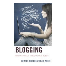 Kristin Roeschenthaler Wolfe: Blogging