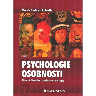 Psychologie osobnosti - Marek Blatný