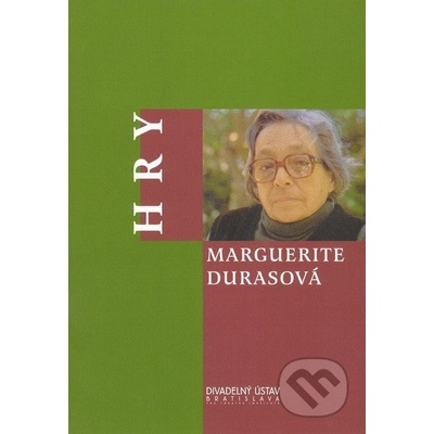 Hry - Marguerite Durasová