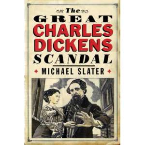 Great Charles Dickens Scandal | Michael Slater (2014)