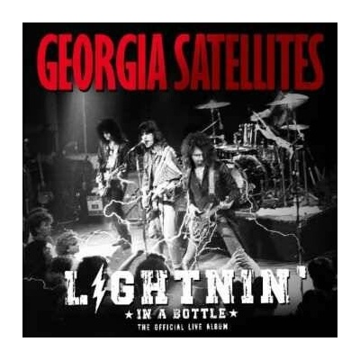 2 The Georgia Satellites - Lightnin' In A Bottle (The Official Live Album) CD