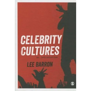 Celebrity Cultures | Lee Barron (ISBN: 9781446249277)