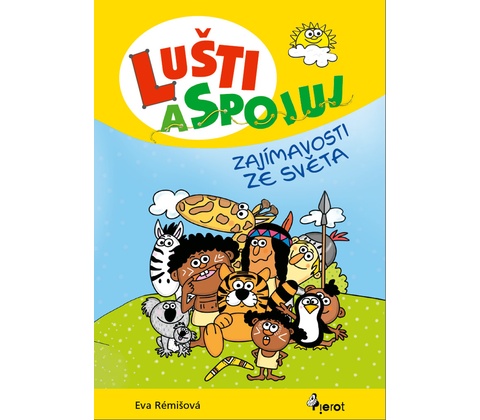 Lušti a spojuj