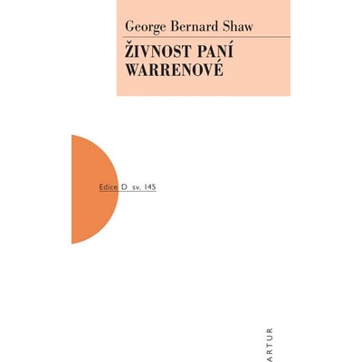 Živnost paní Warrenové - George Bernard Shaw