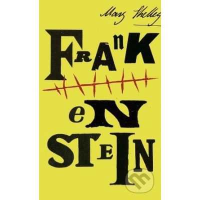 Frankenstein Shelley Mary Pevná vazba
