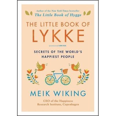 The Little Book of Lykke - Meik Wiking