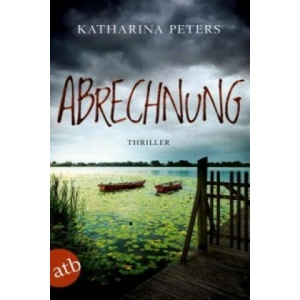 Abrechnung | Katharina Peters (ISBN: 9783746632544)