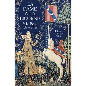 La Dame à la licorne et le beau chevalier | Anonyme (ISBN: 9782369149033)