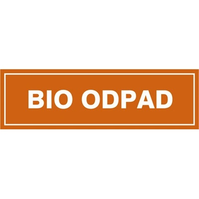 Značka BIO ODPAD, samolepicí fólie, 290 × 85 mm BZ FW794