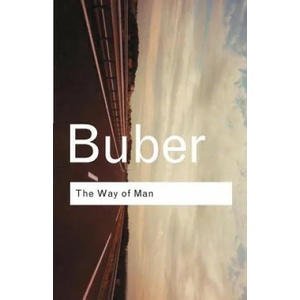 Way of Man | Martin Buber (2002)