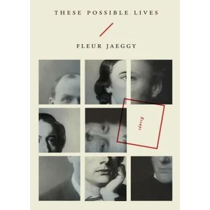 These Possible Lives | Fleur Jaeggy, Minna Proctor (ISBN: 9780811226875)