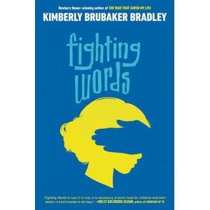 Fighting Words | Kimberly Brubaker Bradley (ISBN: 9781984815705)
