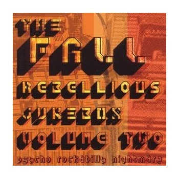 FALL: REBELIOUS JUKEBOX VOL.2 CD