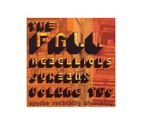 FALL: REBELIOUS JUKEBOX VOL.2 CD