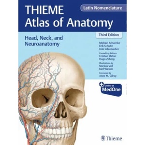 Head, Neck, and Neuroanatomy (THIEME Atlas of Anatomy), Latin Nomenclature | Erik Schulte, Udo Schumacher (ISBN: 9781684200863)